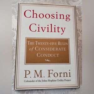 Choosing Civility Book by P.M. Forni